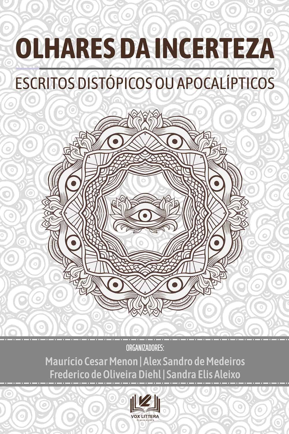 Olhares da Incerteza